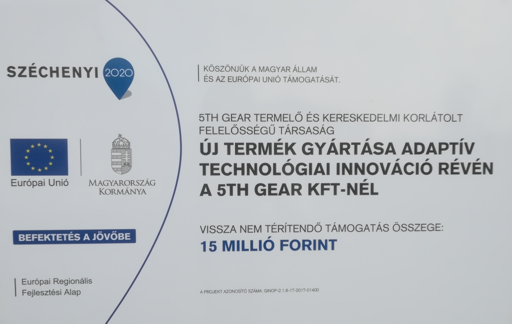 Új termék gyártása adaptív technológiai innováció révén az 5th Gear Kft.-nél